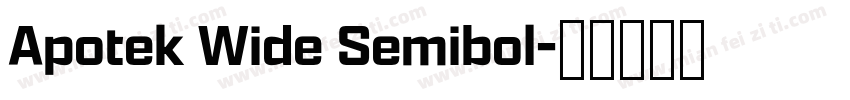 Apotek Wide Semibol字体转换